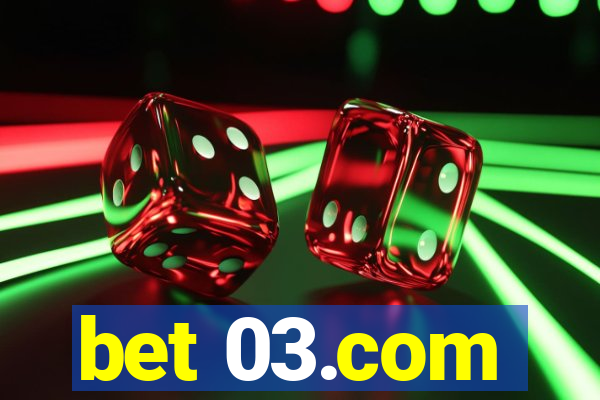 bet 03.com